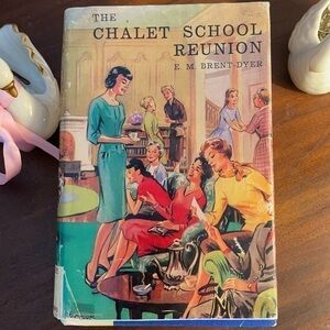 CHALET School Reunion, first edition with reproduction cover 1963